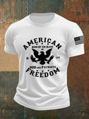 Men's American Freedom Born By The Blood Eagle Patriotic Casual Tee