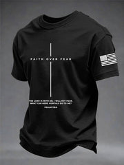 Men's Faith Over Fear The Lord Is With Me; I Will Not Fear Short Sleeve T-shirt