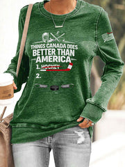 Women's Things Canada Does Better Than America Printed Casual Sweatshirt