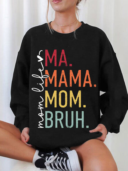 Women's Funny Mom Life Ma Mama Mom Bruh Mother's Day Gift Casual Sweatshirt