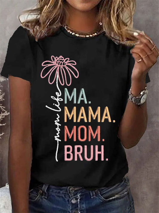 Women's Funny Ma Mama Mom Bruh Mother's Day Gift Casual Tee