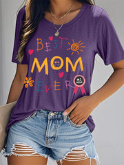 Women's Best Mom Ever Mother's Day Gift Casual Tee