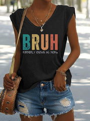Women's Mother's Day Bruh Formerly Known As Mom Printed Vests