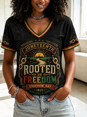 Women's Juneteenth Rooted In Freedom Printed Casual V-neck T-shirt