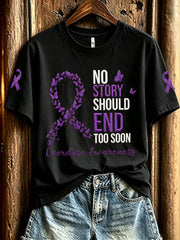 Women's No Story Should End Too Soon Overdose Awareness Print Casual Tee