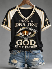 Women's I Took a DNA Test God Is My Father Print V-Neck Tee