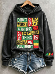 Women's Every Little Thing Is Gonna Be All Right Hoodie