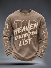 Men's "Heaven,Top of My Bucket List" Faith Casual Waffle Long Sleeve T-Shirt