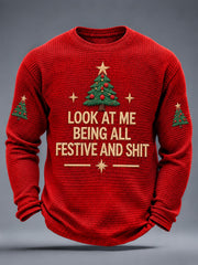 Men's Christmas Look At Me Being All Festiee And Shit Waffle Long Sleeve T-Shirt