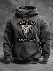 Men's I Can't But I Know A Guy Hoodie