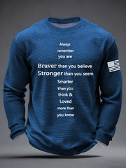 Men's Braver Than You Believe Stronger Than You Seem  Waffle Long Sleeve T-Shirt