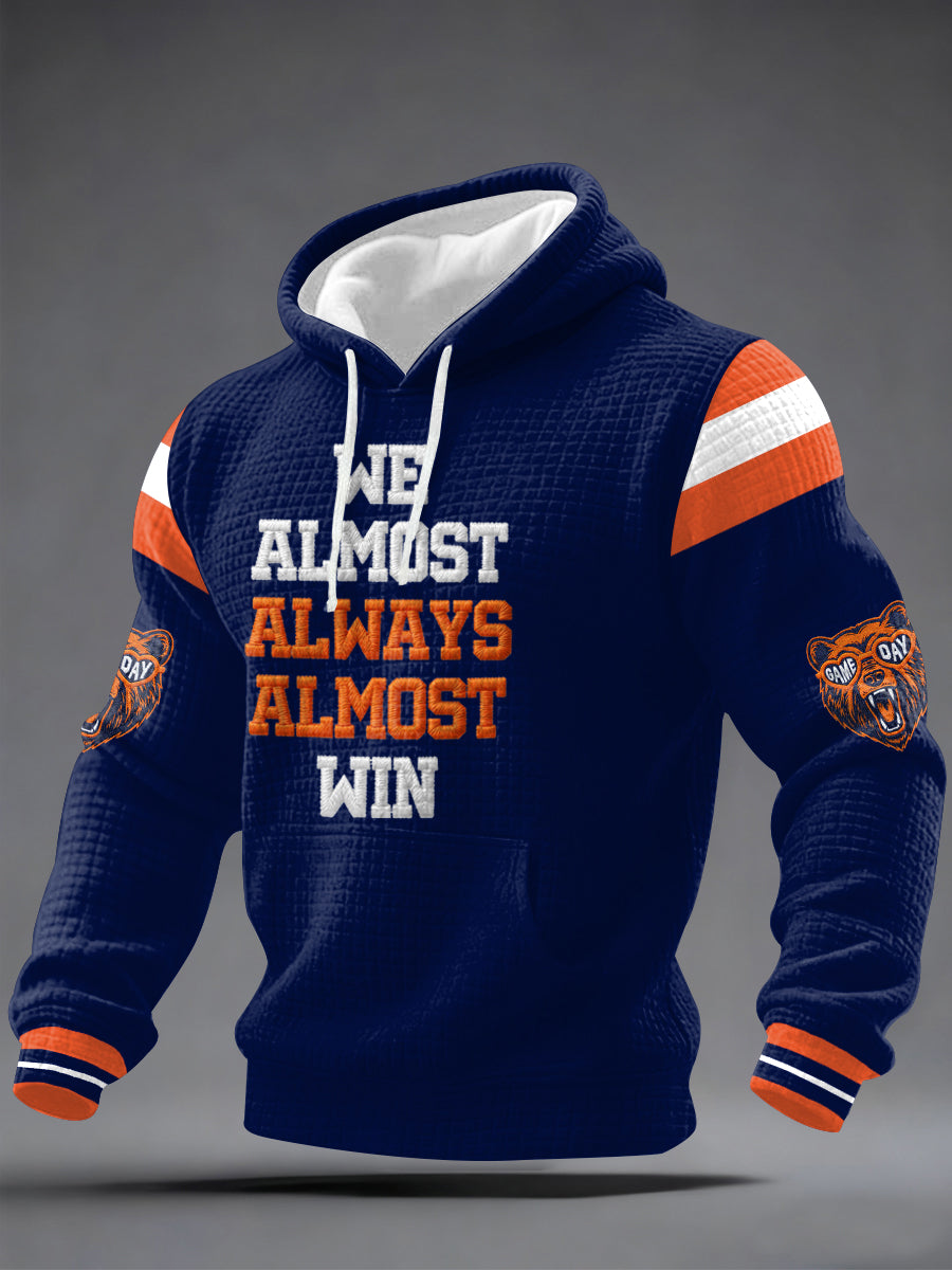 Men's We Almost Always Almost Win Football Fans Gameday Casual Waffle Hoodie