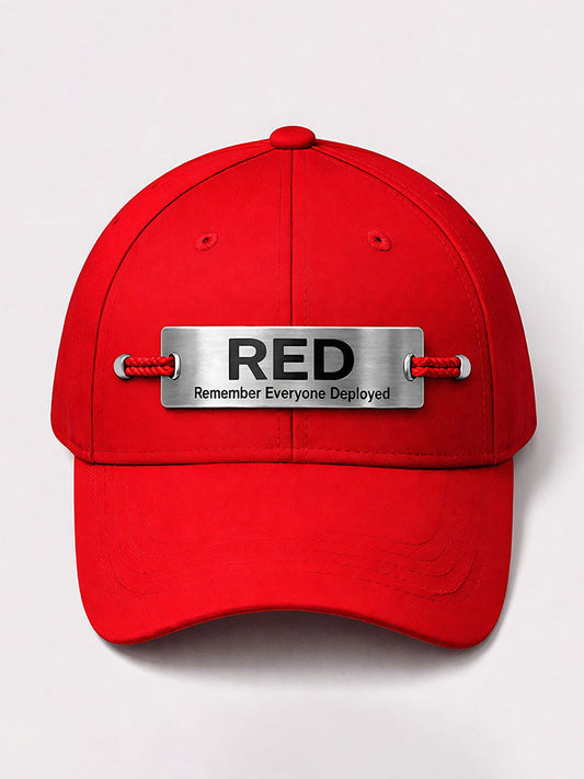 "Red remember everyone deployed" unisex hats