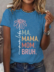Women's Funny Ma Mama Mom Bruh Mother's Day Gift Casual Tee