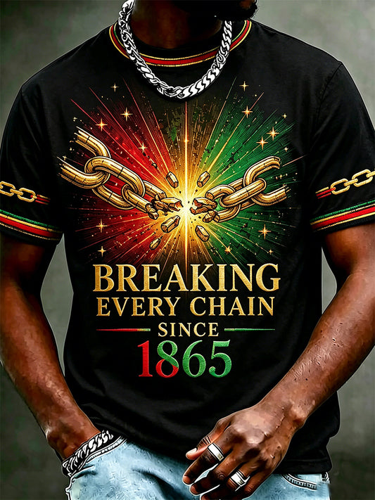 Men's Juneteenth  Breaking Every Chain Since 1865 Print Casual Tee