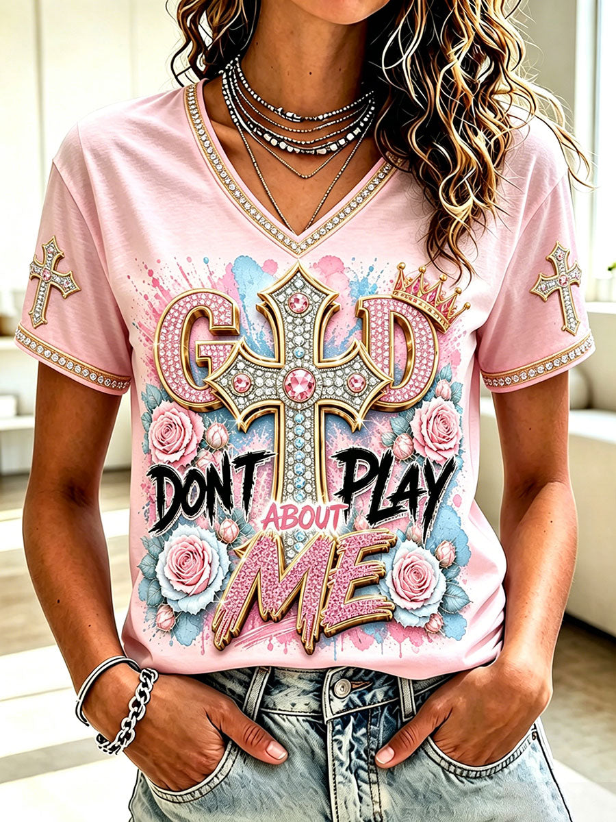 Women's 'God Don't Play About Me' Christian V-Neck T-Shirts