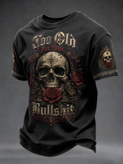 Men's Too Old For Your Bullshit Printed T-shirt