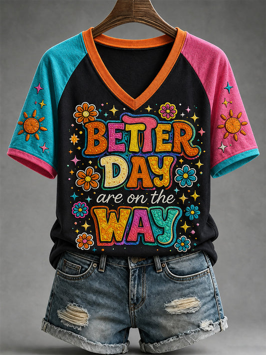 Women's Better Days Are On The Way Print Casual V-Neck Tee