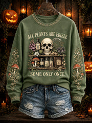 Women's "All Plants Are Edible Some Only Once" Halloween Floral Print Casual Regular Sweatshirt