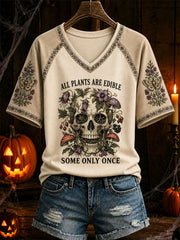 Women's "All Plants Are Edible Some Only Once" Halloween Floral Print Casual T-shirt