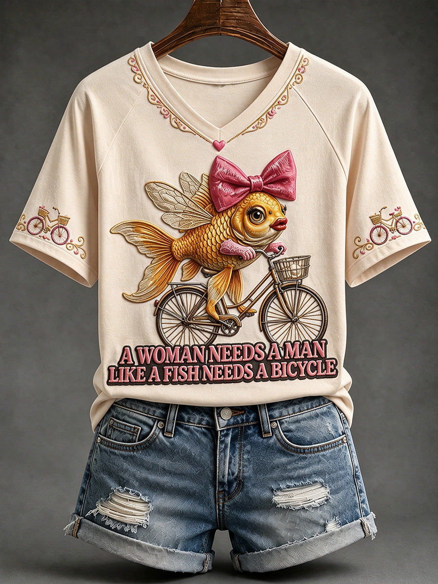 Women's A Woman Needs A Man Like A Fish Needs A Bicycle Print Short-sleeved T-shirt