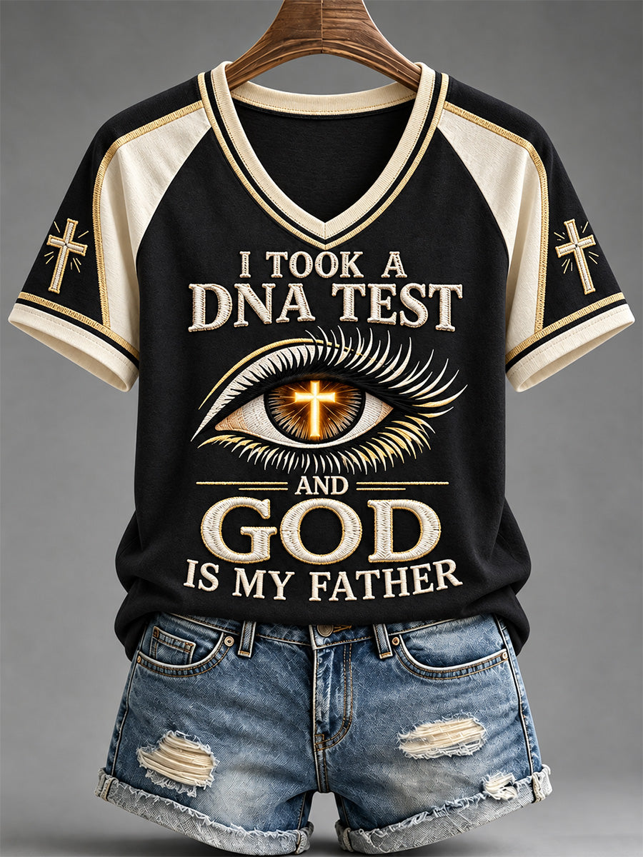 Women's I Took a DNA Test God Is My Father Print V-Neck Tee