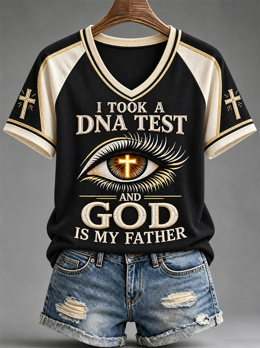 Women's I Took a DNA Test God Is My Father Print V-Neck Tee