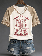 Women's "Pray Like A Girl" Catholic Faith Virgin Mary T-Shirt