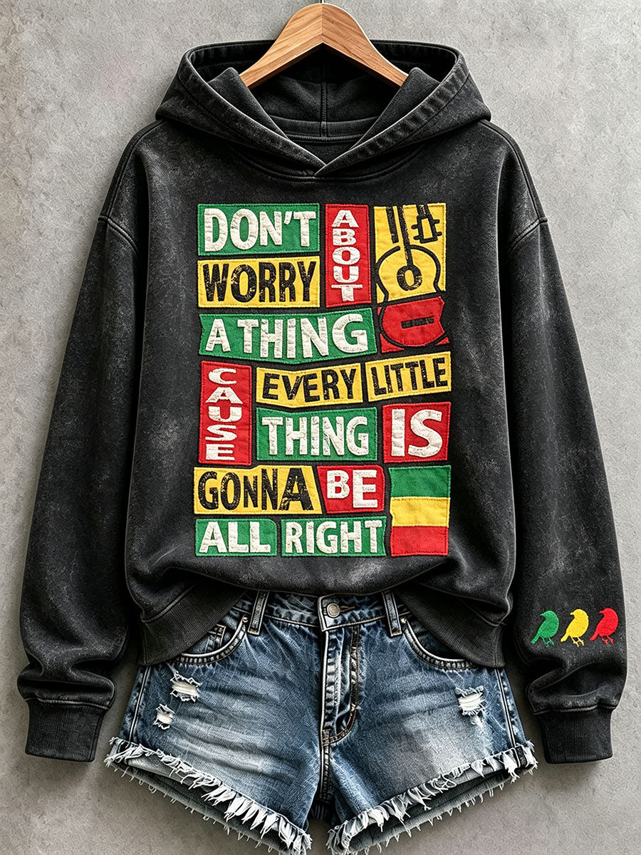Women's  Every Little Thing Is Gonna Be All Right Hoodie