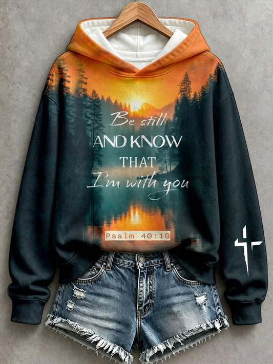 Women's Be Still And Know That I'm With You Hoodie