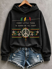 Women's Every Little Thing Is Gonna Be All Right Hoodie