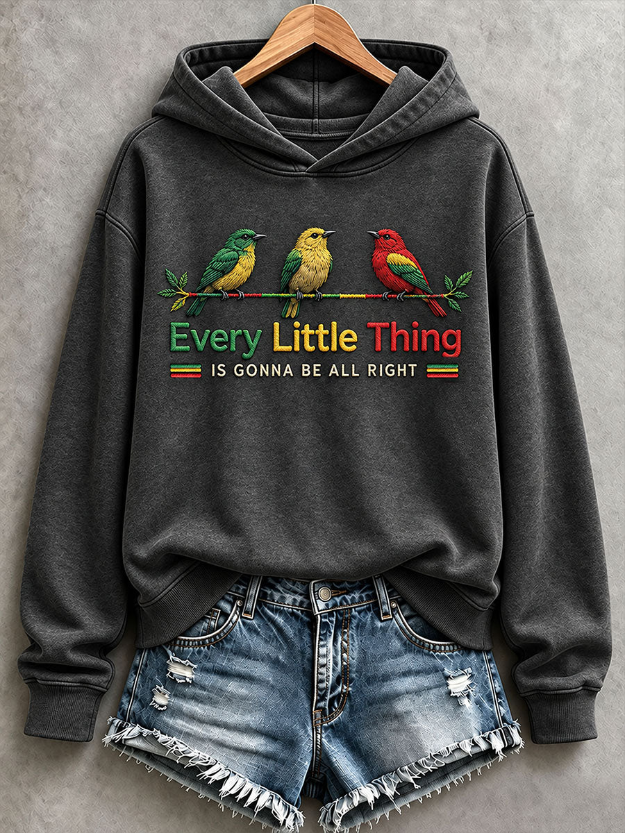 Women's Every Little Thing Is Gonna Be All Right Hoodie