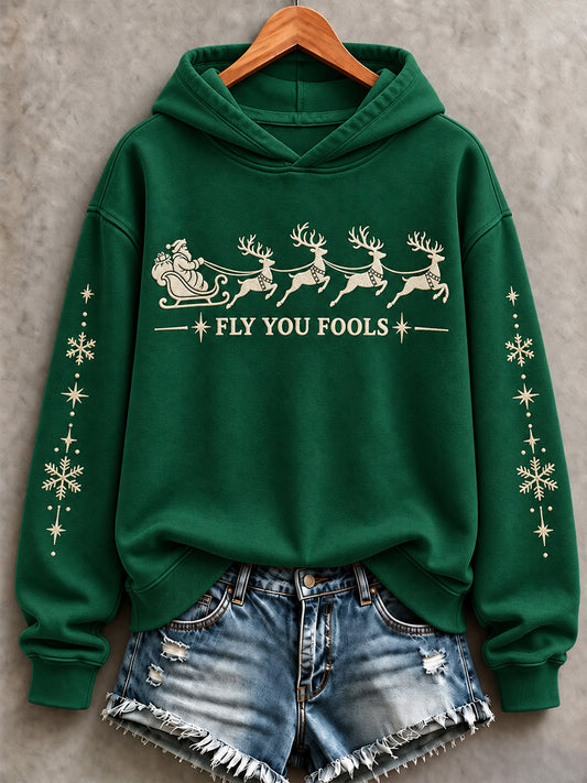 Women's Christmas Fly You Fools Print Hoodie